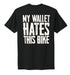 Modded Moto Co My Wallet Hates This Bike t-shirt front graphic
